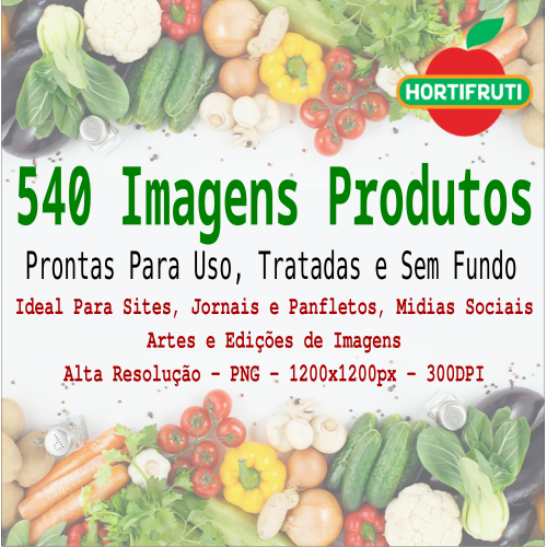 Pack 540 Imagens Produtos Para Hortifruti - Alta Resolução - Fundo Transparente